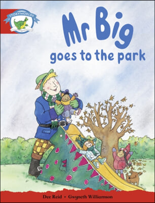 Literacy Edition Storyworlds Stage 1, Fantasy World, Mr Big Goes to the Park