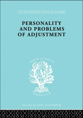 Personality and Problems of Adjustment