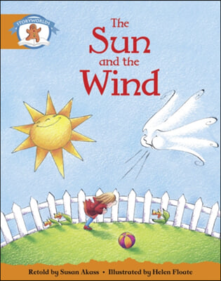 Literacy Edition Storyworlds Stage 4, Once upon a Time World, the Sun and the Wind
