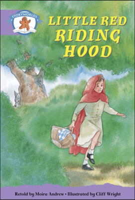 Literacy Edition Storyworlds Stage 8, Once Upon A Time World, Little Red Riding Hood