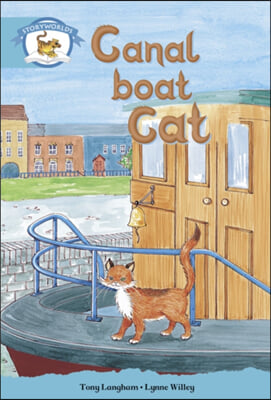 Literacy Edition Storyworlds Stage 9, Animal World, Canal Boat Cat