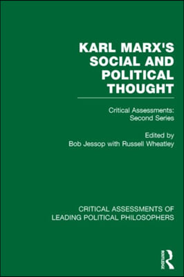 Marx&#39;s Social and Political Thought II (Vols. 5-8)