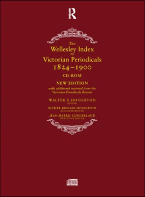 The Wellesley Index to Victorian Periodicals 1824-1900, CD-ROM
