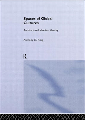 Spaces of Global Cultures