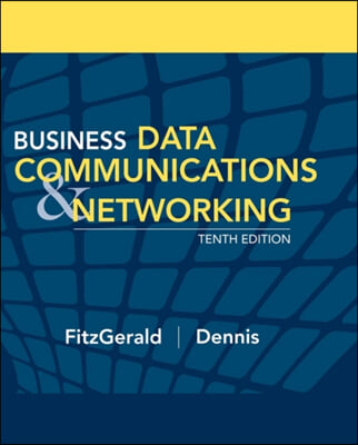 Business Data Communications and Networking