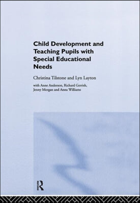 Child Development and Teaching Pupils with Special Educational Needs