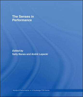 Senses in Performance