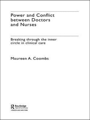 Power and Conflict Between Doctors and Nurses