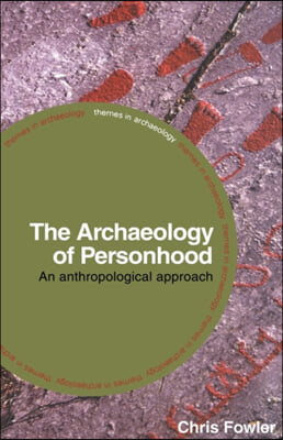 Archaeology of Personhood