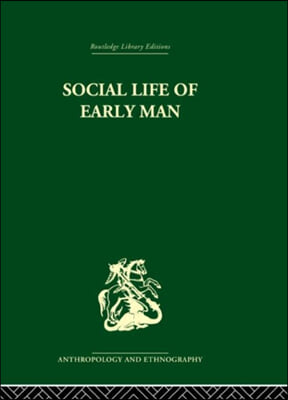 Social Life of Early Man