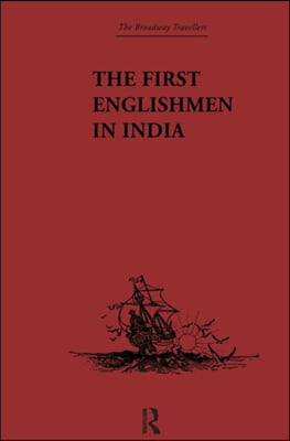 First Englishmen in India