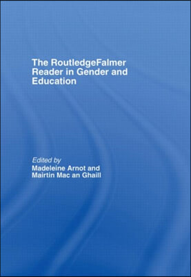 RoutledgeFalmer Reader in Gender & Education