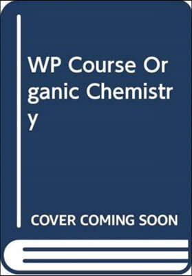 Wp Course Organic Chemistry