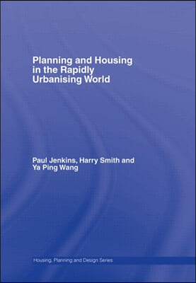 Planning and Housing in the Rapidly Urbanising World