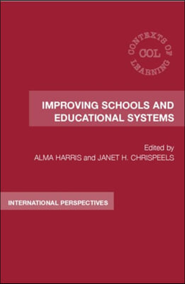 Improving Schools and Educational Systems