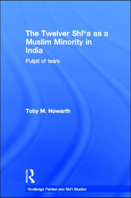 Twelver Shi&#39;a as a Muslim Minority in India