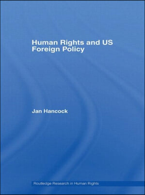 Human Rights and US Foreign Policy