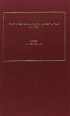 Great Power Rivalry in Central Asia 1842-1880