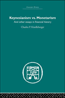 Keynesianism vs. Monetarism