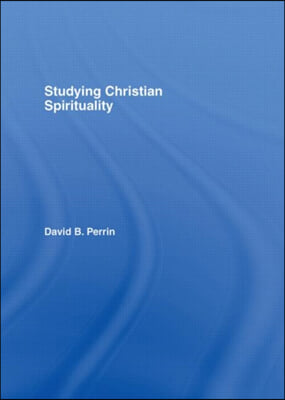 Studying Christian Spirituality