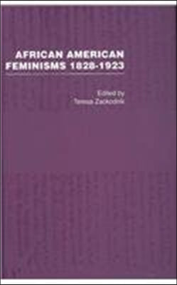 African American Feminisms, 1828–1923