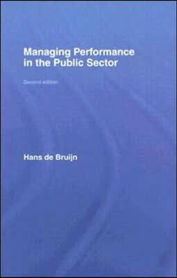 Managing Performance in the Public Sector