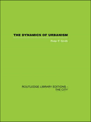 Dynamics of Urbanism