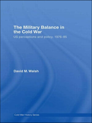 Military Balance in the Cold War