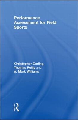 Performance Assessment for Field Sports