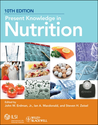 Present Knowledge in Nutrition