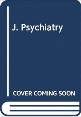 J. Psychiatry