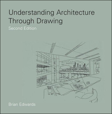 Understanding Architecture Through Drawing