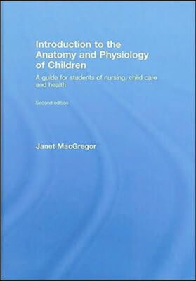 Introduction to the Anatomy and Physiology of Children