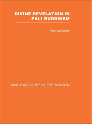 Divine Revelation in Pali Buddhism