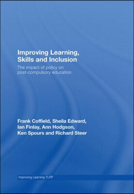 Improving Learning, Skills and Inclusion