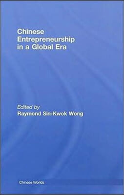 Chinese Entrepreneurship in a Global Era