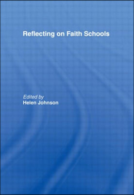 Reflecting on Faith Schools