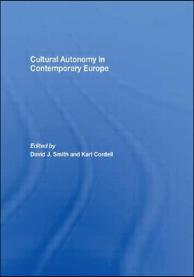 Cultural Autonomy in Contemporary Europe