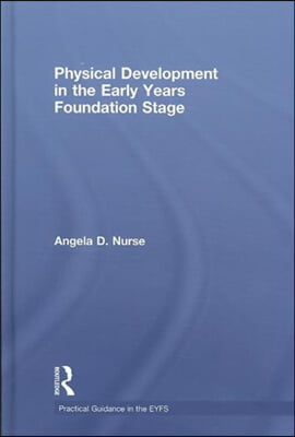 Physical Development in the Early Years Foundation Stage