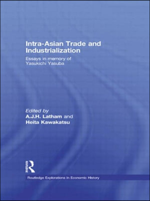 Intra-Asian Trade and Industrialization