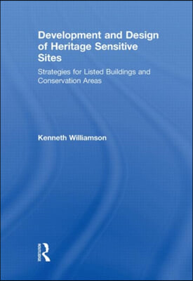 Development and Design of Heritage Sensitive Sites