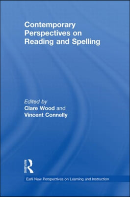 Contemporary Perspectives on Reading and Spelling