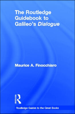 Routledge Guidebook to Galileo&#39;s Dialogue