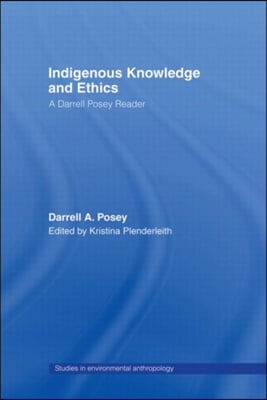 Indigenous Knowledge and Ethics