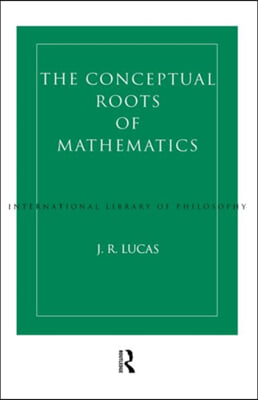 Conceptual Roots of Mathematics