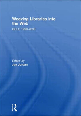 Weaving Libraries into the Web