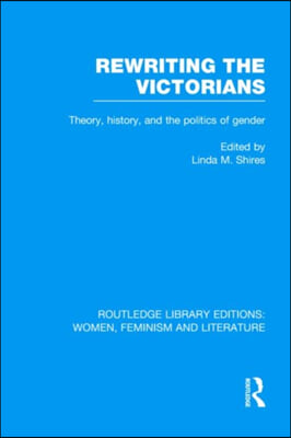 Rewriting the Victorians