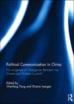 Political Communication in China