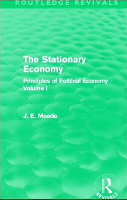 Stationary Economy (Routledge Revivals)