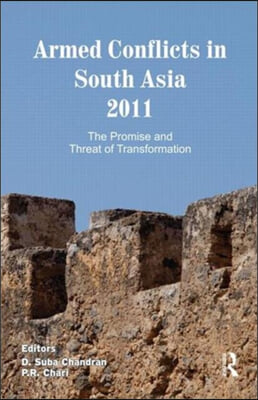 Armed Conflicts in South Asia 2011